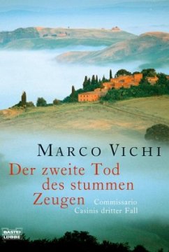 Der zweite Tod des stummen Zeugen - Vichi, Marco