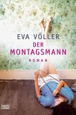 Der Montagsmann Der Montagsmann