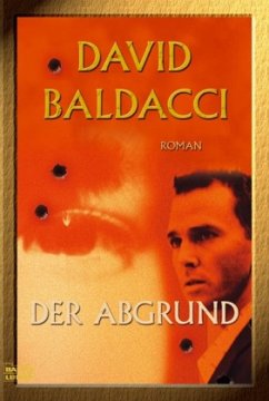 Der Abgrund - Baldacci, David