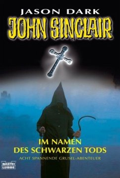 Cover Geisterjäger John Sinclair, Im Namen des schwarzen Tods