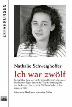 Ich war zwölf - Schweighoffer, Nathalie