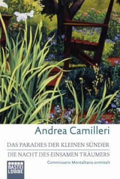Das Paradies der kleinen Sünder / Die Nacht des einsamen Träumers - Camilleri, Andrea