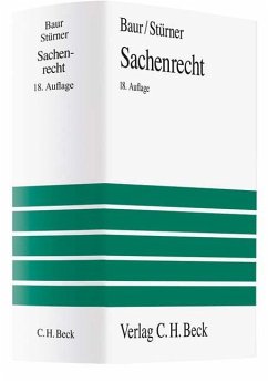 Sachenrecht - Baur, Jürgen F.; Stürner, Rolf