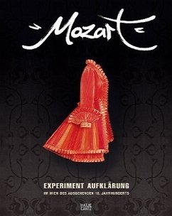 Cover Mozart - Experiment Aufklärung im Wien des ausgehenden 18. Jahrhunderts, Ausstellungskatalog