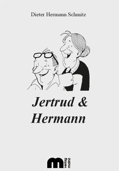 Jertrud & Hermann - Schmitz, Dieter-Hermann