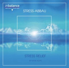 Stress Relief/Stress Abbau - Hope,Katie