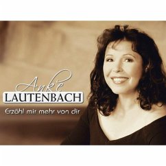 Erzähl Mir Mehr Von Dir - Lautenbach,Anke