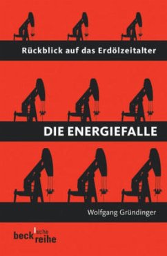 Die Energiefalle - Gründinger, Wolfgang