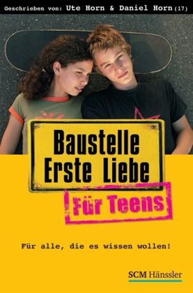 Baustelle Erste Liebe für Teens