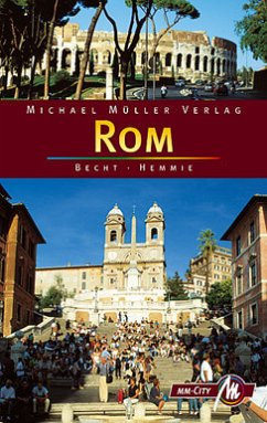 Rom: Reisehandbuch mit vielen praktischen Tipps (MM City) - Sabine Becht, Hagen Hemmie