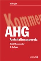 Amtshaftungsgesetz (AHG), Kommentar (f. Österreich) - Schragel, Walter