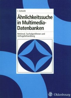 Ähnlichkeitssuche in Multimedia-Datenbanken - Schmitt, Ingo