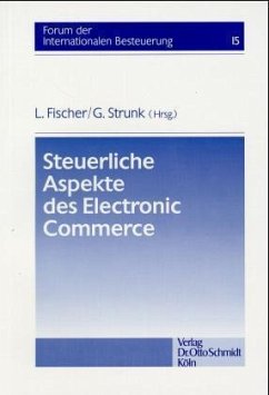 Steuerliche Aspekte des Electronic Commerce - Fischer, Lutz / Strunk, Günther (Hgg.)