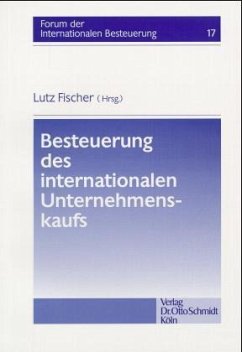 Besteuerung des internationalen Unternehmenskaufs - Fischer, Lutz (Hrsg.)