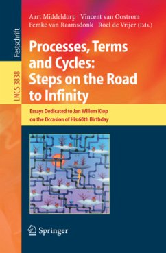 Processes, Terms and Cycles: Steps on the Road to Infinity - Middeldorp, Aart / van Oostrom, Vincent / van Raamsdonk, Femke / de Vrijer, Roel (eds.)