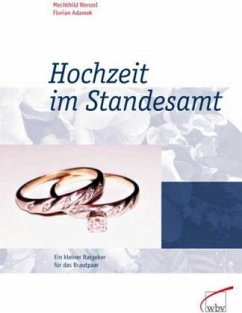 Hochzeit im Standesamt - Wenzel, Mechthild; Adamek, Florian