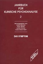 Das Symptom - Michels, André / Müller, Peter / Perner, Achim / Rath, Claus D (Hgg.)