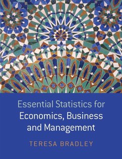 Essential Statistics for Economics, Business and Management - Bradley, Teresa