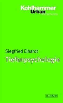 Tiefenpsychologie - Elhardt, Siegfried