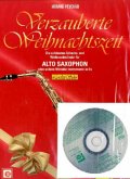 Verzauberte Weihnachtszeit, Altsaxophon, m. Audio-CD