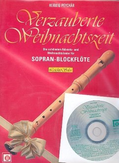 Verzauberte Weihnachtszeit, Sopranblockflöte, m. Audio-CD