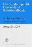 Schleswig-Holstein 2006 / Die Bundesrepublik Deutschland Staatshandbuch