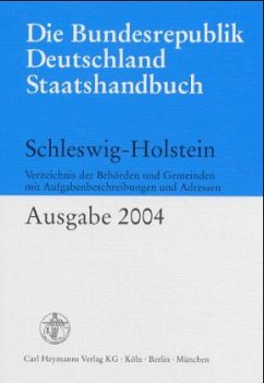 Schleswig-Holstein 2006 / Die Bundesrepublik Deutschland Staatshandbuch