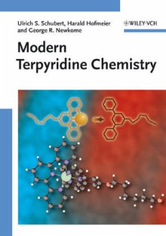 Modern Terpyridine Chemistry - Schubert, Ulrich S.;Newkome, George R.;Hofmeier, Harald