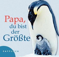Cover Papa, du bist der Größte