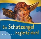 Ein Schutzengel begleite dich