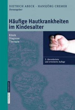 Häufige Hautkrankheiten im Kindesalter - Abeck, D. / Cremer, H. (Hgg.)