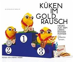 Küken im Goldrausch - Tanen, Sloane