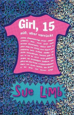 Girl, 15, süß, aber verrückt - Limb, Sue