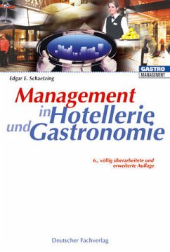 Management in Hotellerie und Gastronomie - Edgar E. Schaetzing