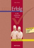 Erfolg in der praktischen Prüfung Koch/Köchin