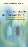 Psychotherapie und Bewusstsein