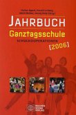 Jahrbuch Ganztagsschule 2006