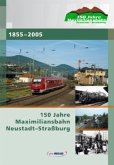 150 Jahre Maximilianbahn Neustadt-Straßburg