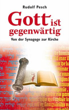 Gott ist gegenwärtig - Pesch, Rudolf