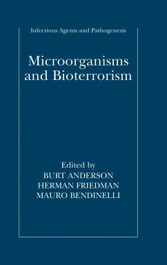 Microorganisms and Bioterrorism - Anderson, Burt / Friedman, Herman / Bendinelli, Mauro (eds.)