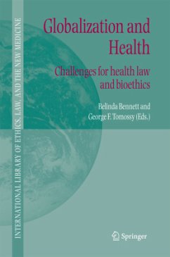 Globalization and Health - Bennett, Belinda / Tomossy, George F.
