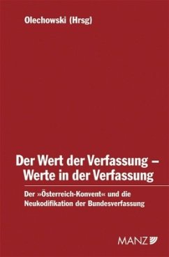 Der Wert der Verfassung - Werte in der Verfassung - Olechowski, Thomas (Hrsg.)