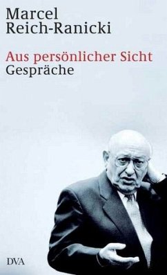 Aus persönlicher Sicht - Reich-Ranicki, Marcel