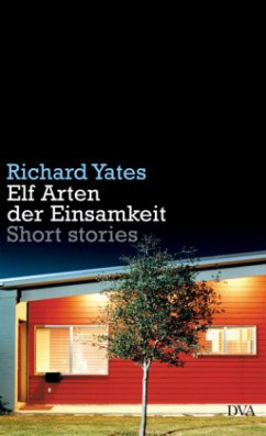 Elf Arten der Einsamkeit - Yates, Richard