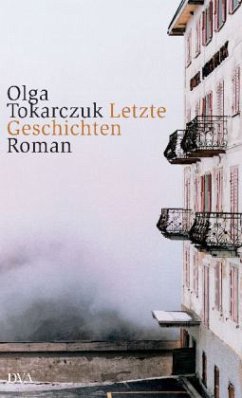 Letzte Geschichten - Tokarczuk, Olga