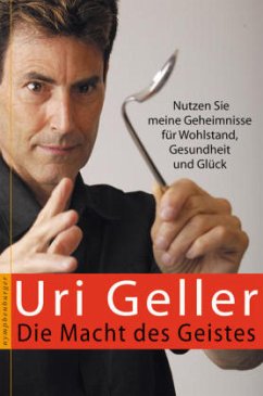 Die Macht des Geistes - Geller, Uri