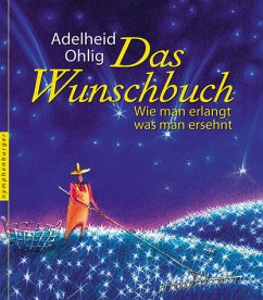 Das Wunschbuch - Ohlig, Adelheid