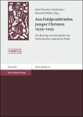 Aus Feldpostbriefen junger Christen 1939-1945