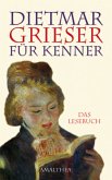 Dietmar Grieser für Kenner Dietmar Grieser für Kenner