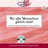 Wo alle Menschen gleich sind Wo alle Menschen gleich sind